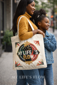 My Life's Flow 15x16in Reusable Tote in Black or Canvas With Strong African American Images
